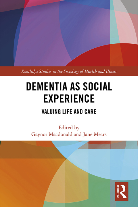 Cover image for book Dementia as Social Experience