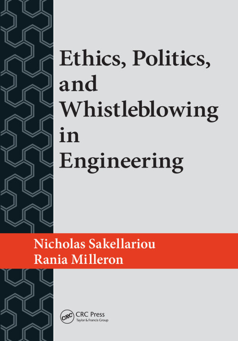 Cover image for book Ethics, Politics, and Whistleblowing in Engineering