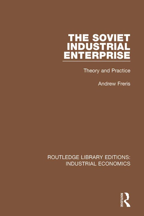 Cover image for book The Soviet Industrial Enterprise