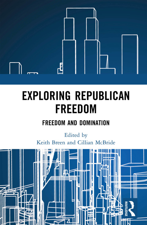 Cover image for book Exploring Republican Freedom