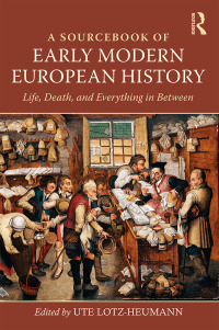 صورة الغلاف: A Sourcebook of Early Modern European History 1st edition 9780815373520