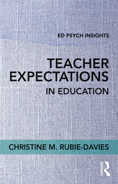 Cover image for book Teacher Expectations in Education