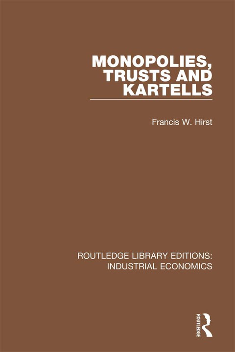 Cover image for book Monopolies, Trusts and Kartells