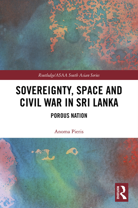 Cover image for book Sovereignty, Space and Civil War in Sri Lanka