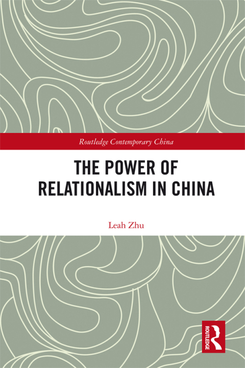 Cover image for book The Power of Relationalism in China