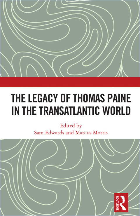 Cover image for book The Legacy of Thomas Paine in the Transatlantic World