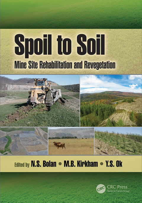 Cover image for book Spoil to Soil: Mine Site Rehabilitation and Revegetation