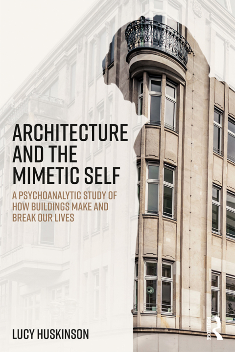 Cover image for book Architecture and the Mimetic Self