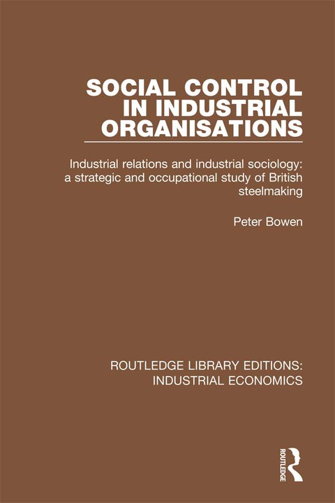 Cover image for book Social Control in Industrial Organisations