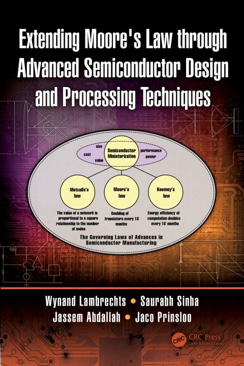 Cover image for book Extending Moore's Law through Advanced Semiconductor Design and Processing Techniques