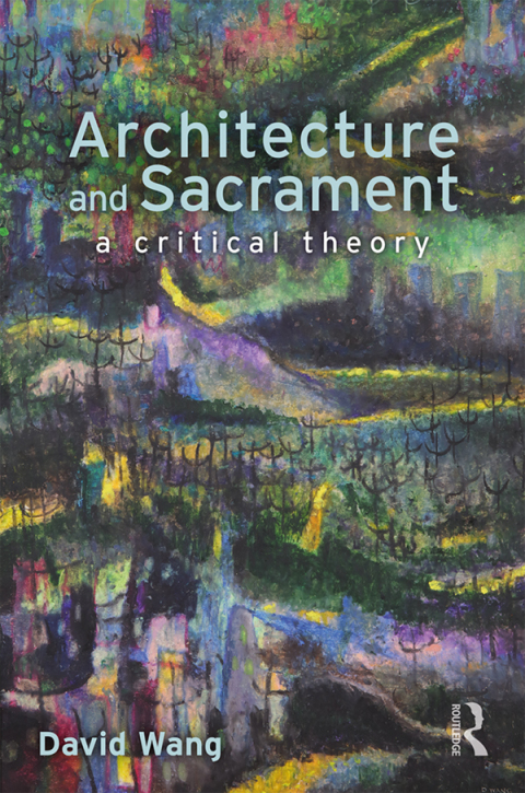 Cover image for book Architecture and Sacrament