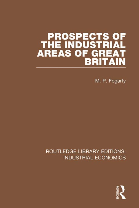 Cover image for book Prospects of the Industrial Areas of Great Britain