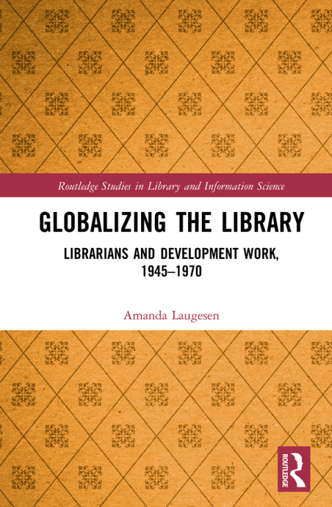 Cover image for book Globalizing the Library