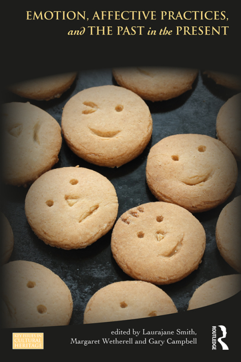 Emotion, Affective Practices, and the Past in the Present 