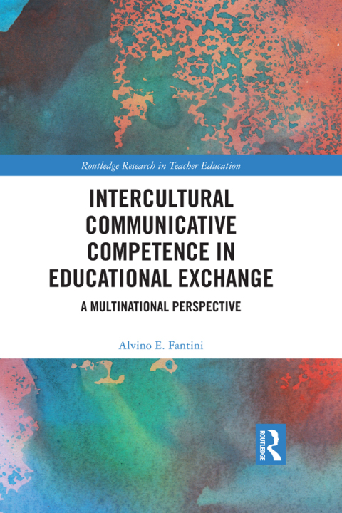 Cover image for book Intercultural Communicative Competence in Educational Exchange