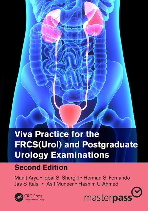 Viva Practice for the FRCS(Urol) and Postgraduate Urology Examinations 