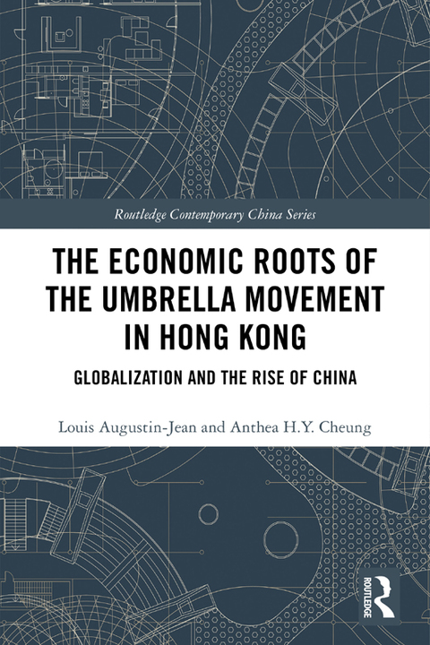 Cover image for book The Economic Roots of the Umbrella Movement in Hong Kong