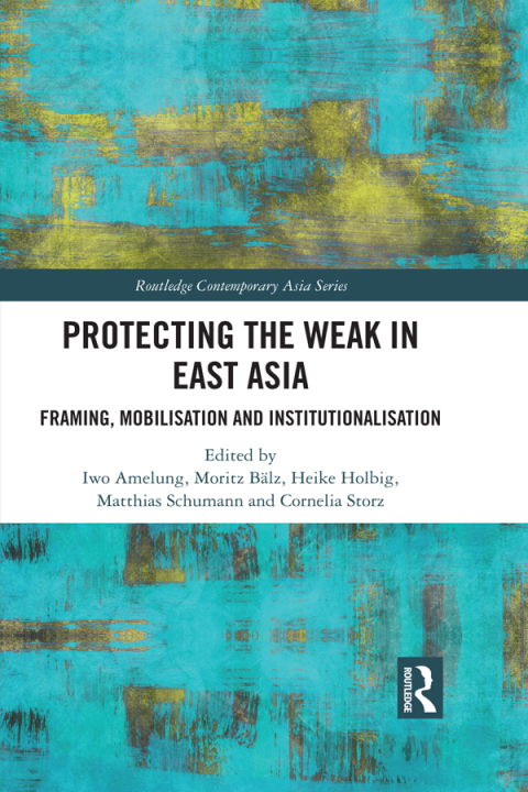 Cover image for book Protecting the Weak in East Asia