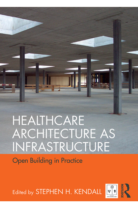 Cover image for book Healthcare Architecture as Infrastructure