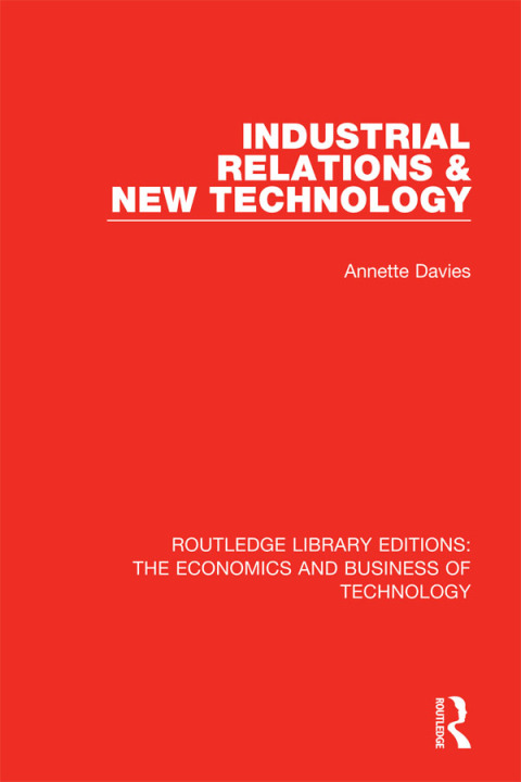 Cover image for book Industrial Relations and New Technology