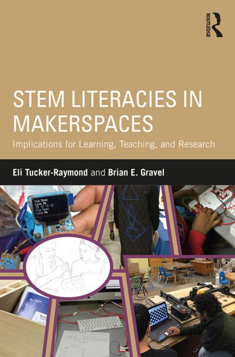 Cover image for book STEM Literacies in Makerspaces