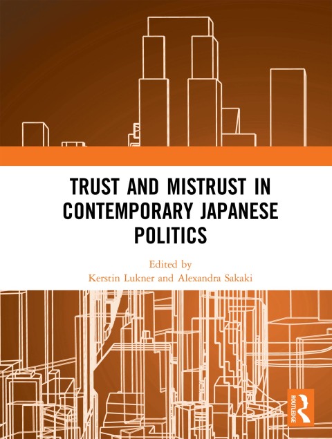 Cover image for book Trust and Mistrust in Contemporary Japanese Politics