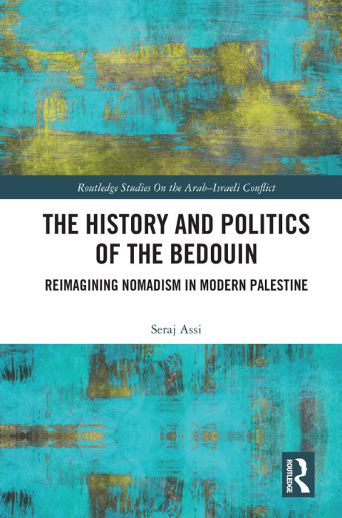 Cover image for book The History and Politics of the Bedouin