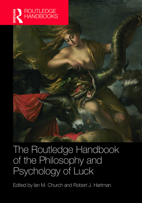 Cover image for book The Routledge Handbook of the Philosophy and Psychology of Luck
