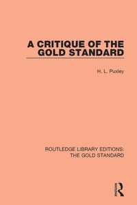 Titelbild: A Critique of the Gold Standard 1st edition 9780815367154