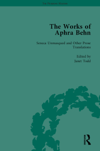 Cover image: The Works of Aphra Behn: v. 4: Seneca Unmask'd and Other Prose Translated 1st edition 9781851960156