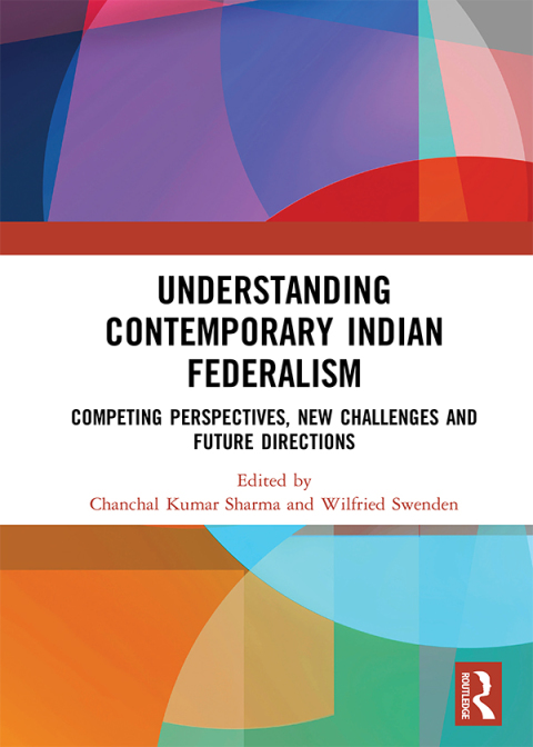 Cover image for book Understanding Contemporary Indian Federalism