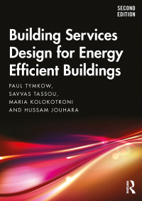 Cover image: Building Services Design for Energy Efficient Buildings 2nd edition 9780815365600