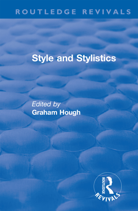 Cover image for book Routledge Revivals: Style and Stylistics (1969)