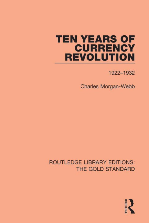 Cover image for book Ten Years of Currency Revolution