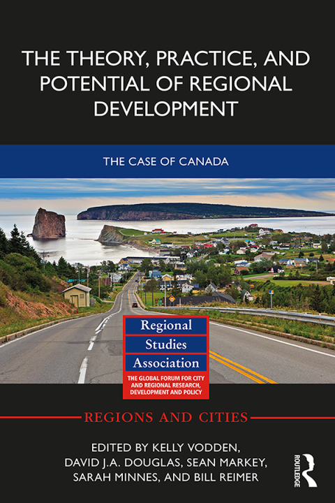 Cover image for book The Theory, Practice and Potential of Regional Development