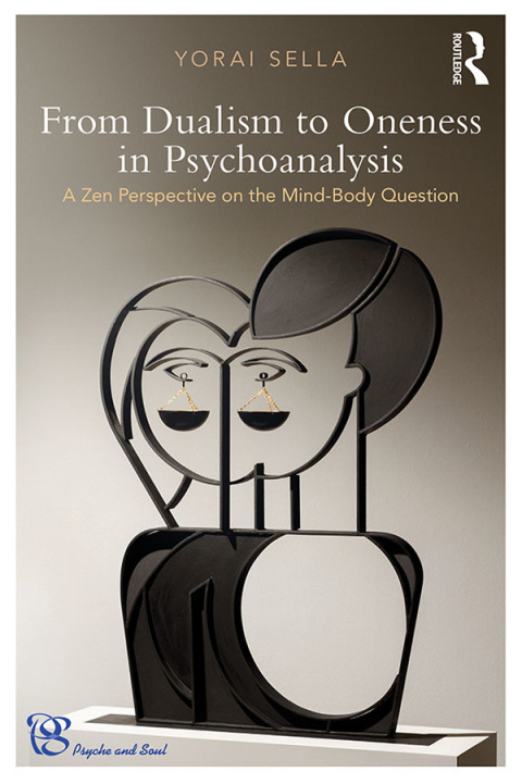 Cover image for book From Dualism to Oneness in Psychoanalysis