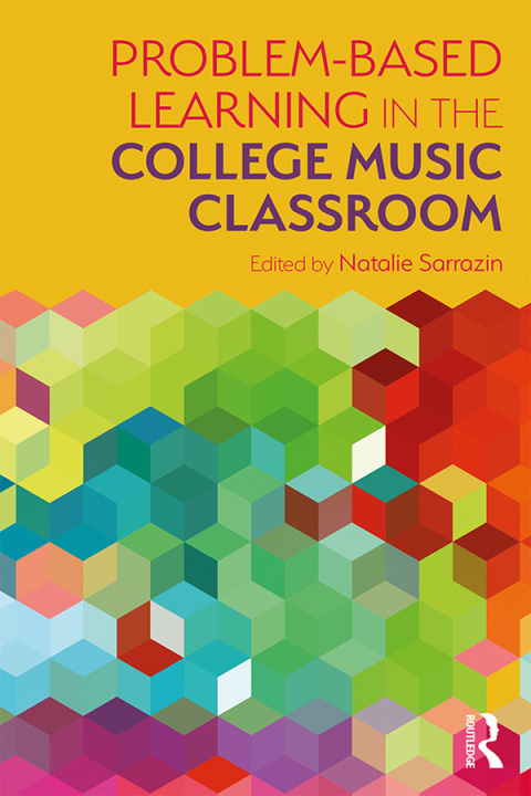Cover image for book Problem-Based Learning in the College Music Classroom