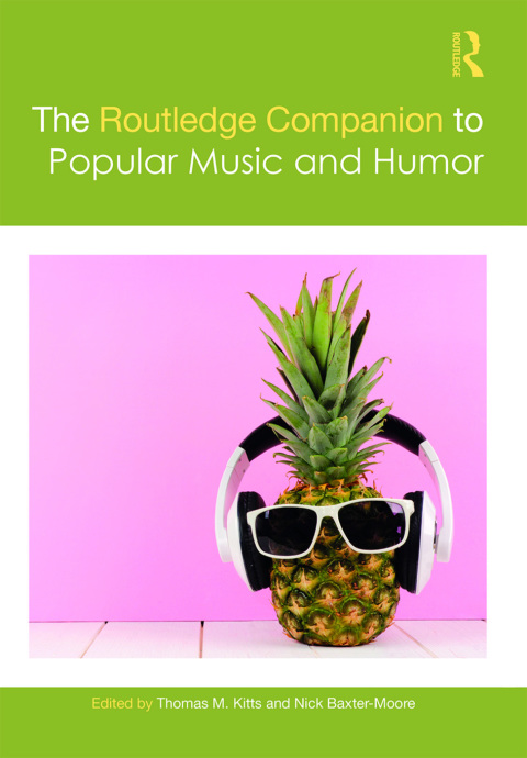 Cover image for book The Routledge Companion to Popular Music and Humor
