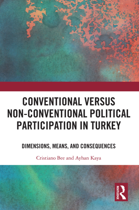 Cover image for book Conventional Versus Non-conventional Political Participation in Turkey