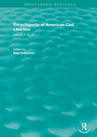 Routledge Revivals: Encyclopedia of American Civil Liberties (2006)