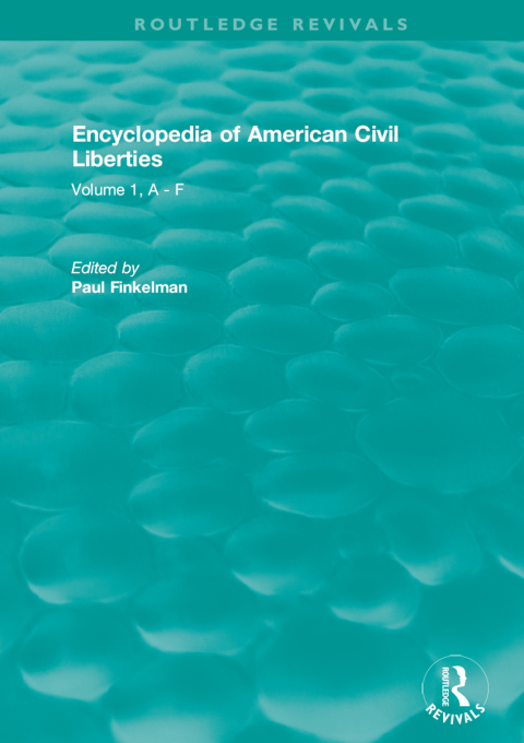 Cover image for book Routledge Revivals: Encyclopedia of American Civil Liberties (2006)