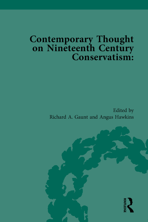 Cover image for book Contemporary Thought on Nineteenth Century Conservatism