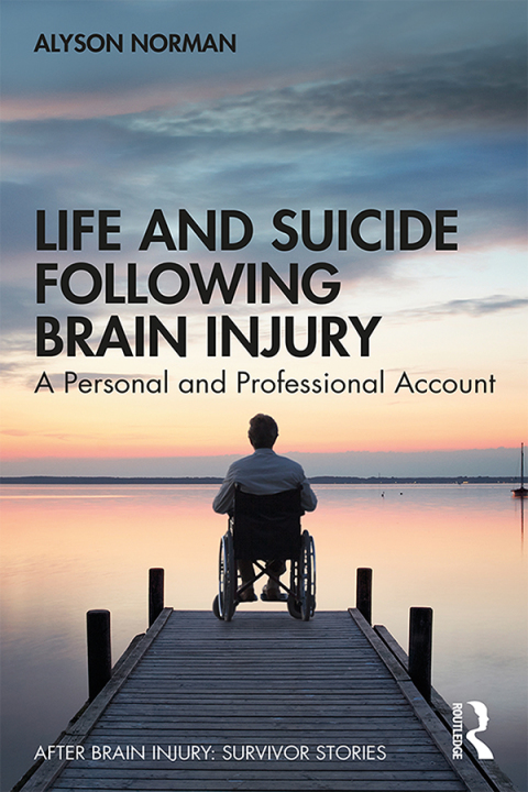 Cover image for book Life and Suicide Following Brain Injury