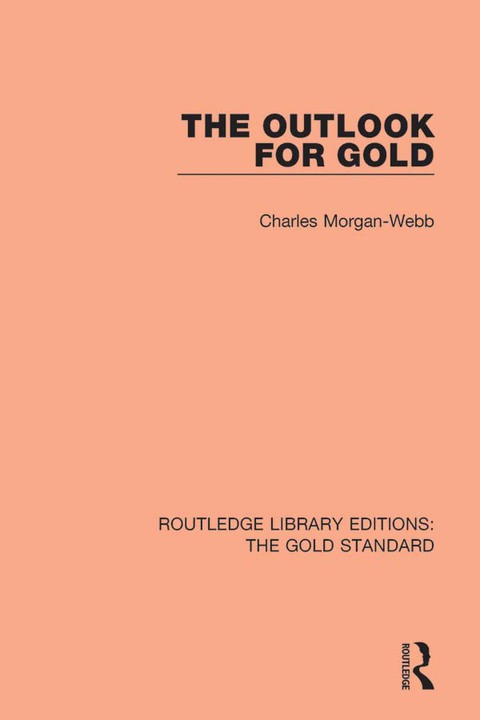 Cover image for book The Outlook for Gold