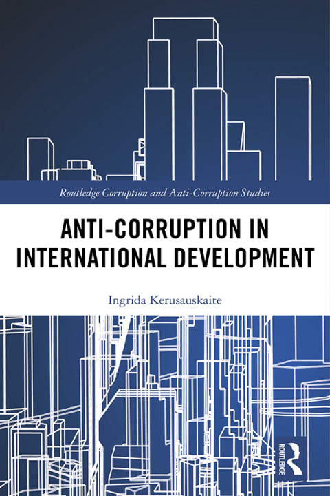 Cover image for book Anti-Corruption in International Development