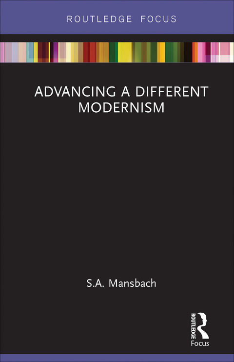 Cover image for book Advancing a Different Modernism