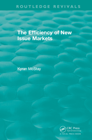 Routledge Revivals: The Efficiency of New Issue Markets (1992)