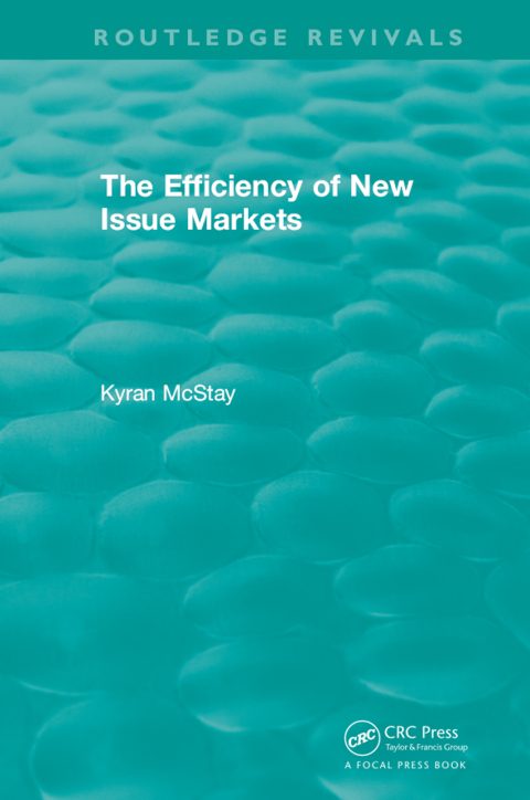 Cover image for book Routledge Revivals: The Efficiency of New Issue Markets (1992)