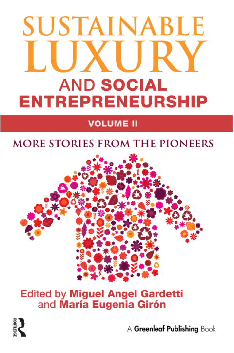 Sustainable Luxury and Social Entrepreneurship Volume II 
