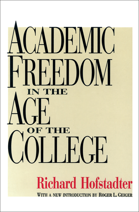 Cover image for book Academic Freedom in the Age of the College